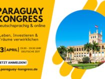 Einladung zum ersten deutschsprachigen Online Paraguay Kongress: Entdecke die Möglichkeiten von Leben, Investieren & Träume verwirklichen
